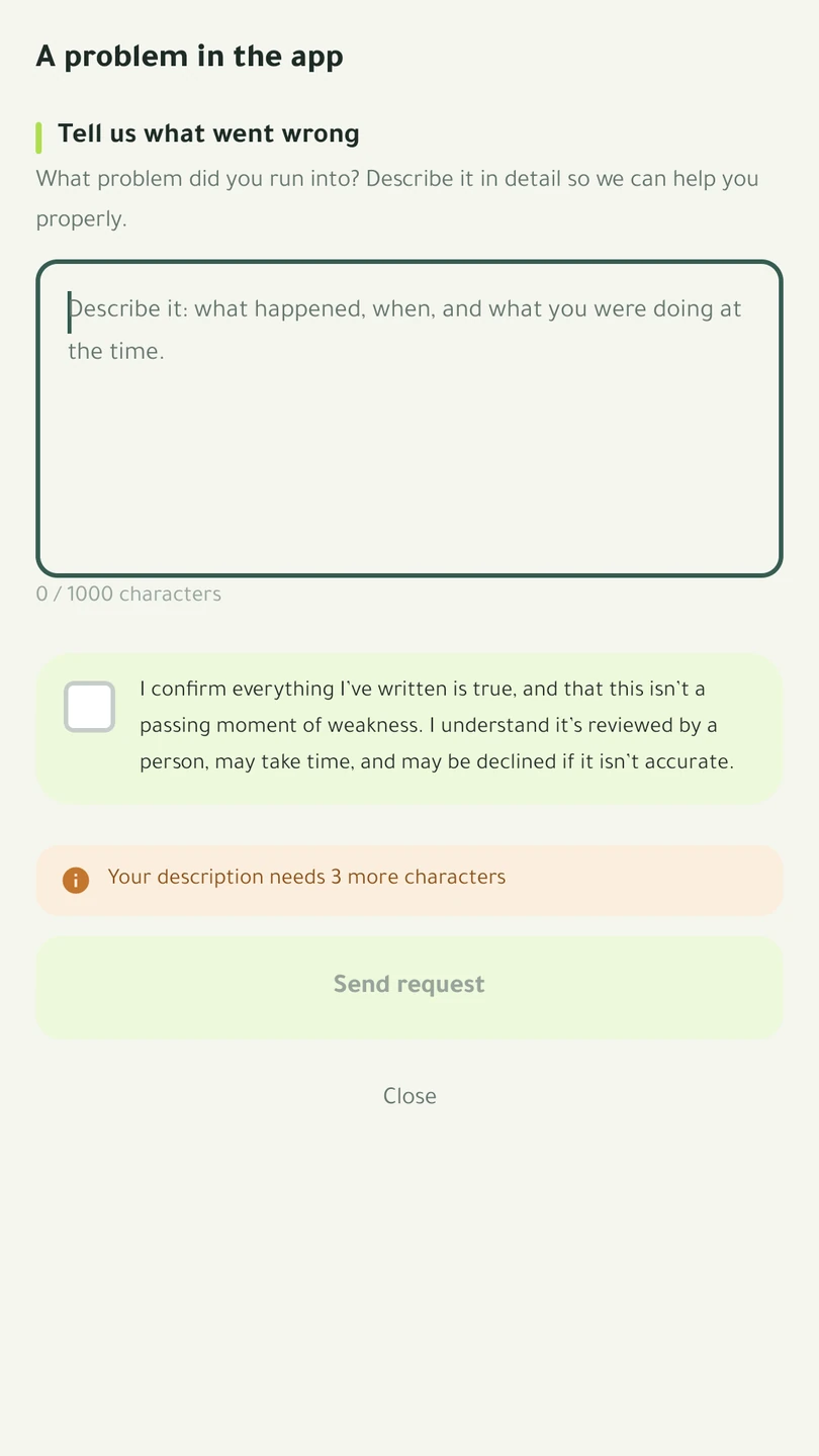The support request form: “Tell us what went wrong” with a text box, and a pledge that what you wrote is true
